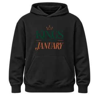 THE KINGS ARE BORN IN JANUARY върху Худи