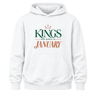 THE KINGS ARE BORN IN JANUARY върху Худи
