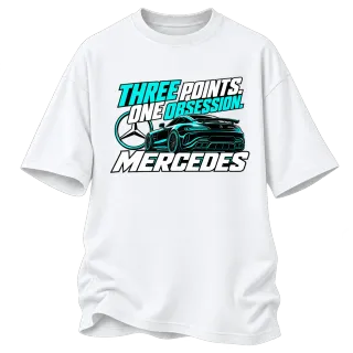 Three Points One Obsession Mercedes върху Овърсайз