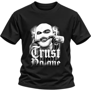 Trust No One върху Тениска