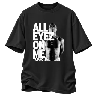 Tupac 2Pac All Eyes on Me върху Овърсайз