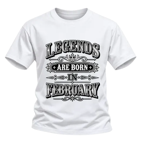 LEGENDS ARE BORN IN FEBRUARY върху Тениска — Бяло