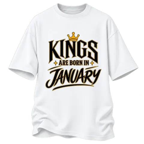KINGS ARE BORN IN JANUARY върху Овърсайз — Бяло