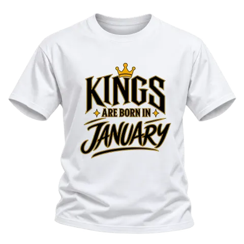 KINGS ARE BORN IN JANUARY върху Тениска — Бяло