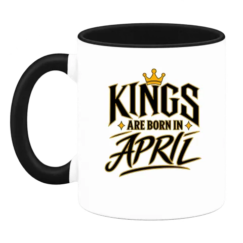 KINGS ARE BORN IN APRIL върху Чаша — Черна