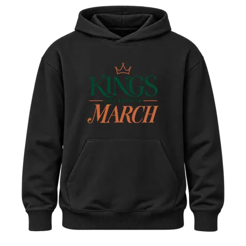 DA KINGS ARE BORN IN MARCH върху Худи — Черно