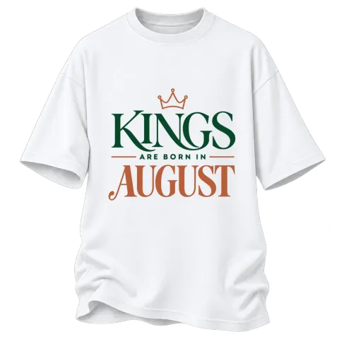 DA KINGS ARE BORN IN AUGUST върху Овърсайз — Бяло