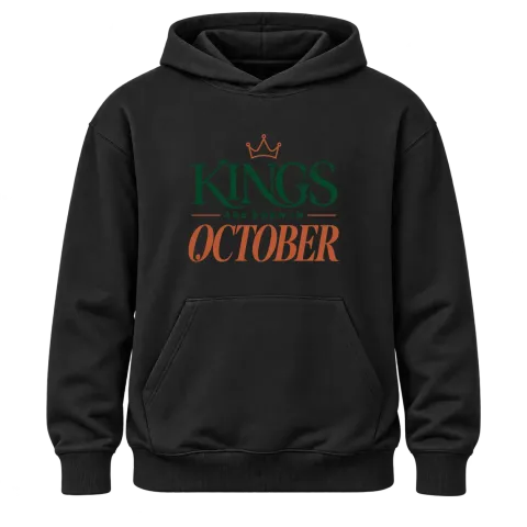 DA KINGS ARE BORN IN OCTOBER върху Худи — Черно