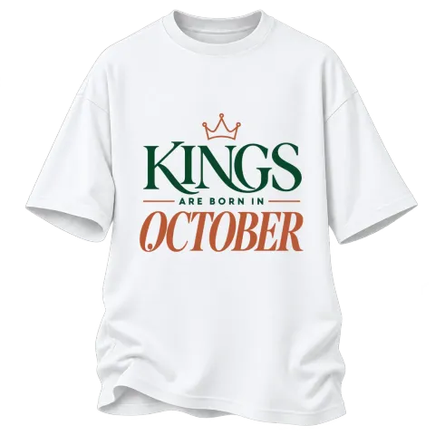 DA KINGS ARE BORN IN OCTOBER върху Овърсайз — Бяло