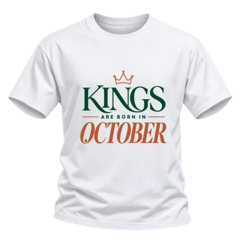 DA KINGS ARE BORN IN OCTOBER върху Тениска — Бяло