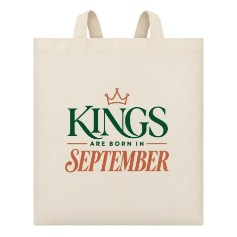 DA KINGS ARE BORN IN SEPTEMBER върху Чанта — Бежово