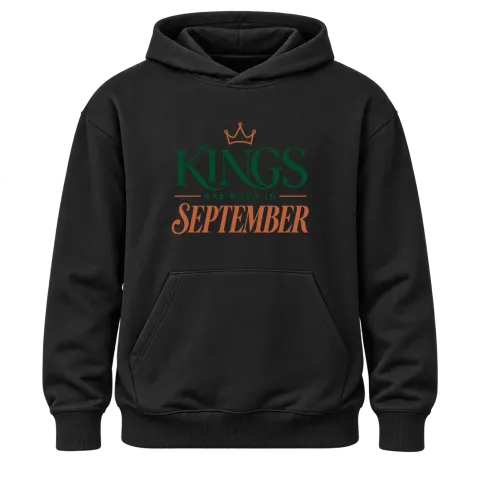 DA KINGS ARE BORN IN SEPTEMBER върху Худи — Черно