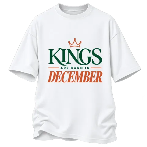 DA KINGS ARE BORN IN DECEMBER върху Овърсайз — Бяло
