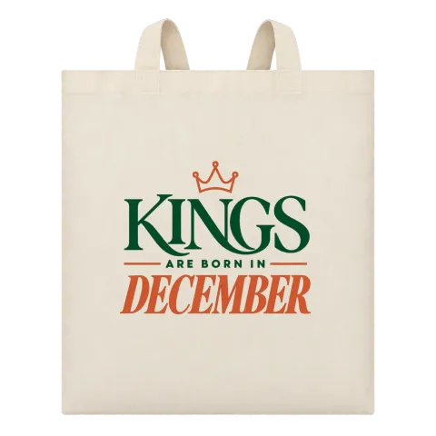 DA KINGS ARE BORN IN DECEMBER върху Чанта — Бежово