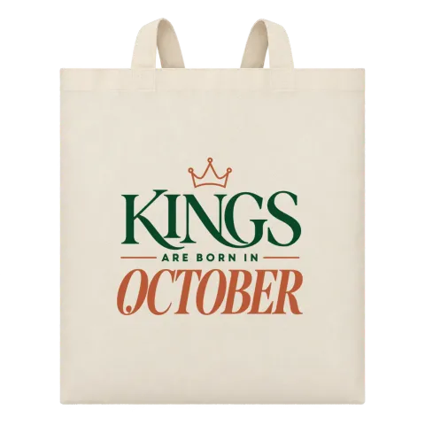 DA KINGS ARE BORN IN OCTOBER върху Чанта — Бежово