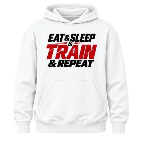 eat and sleep TRAIN and repeat върху Худи — Бяло