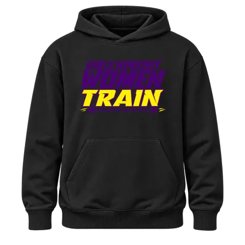 Girls Workout Women Train върху Худи — Черно