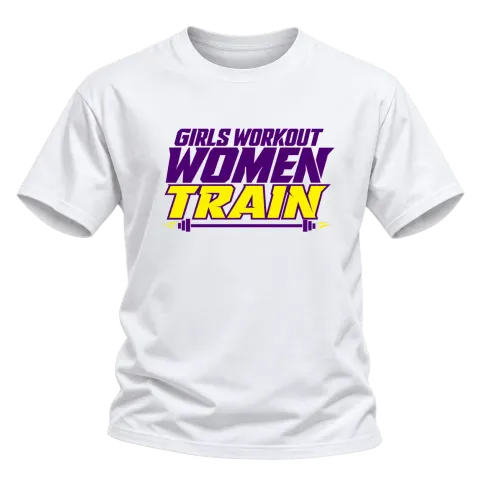 Girls Workout Women Train върху Тениска — Бяло