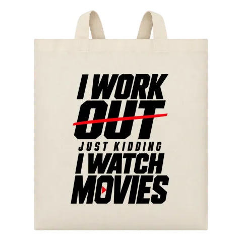 I WORK OUT just kidding I WATCH MOVIES върху Чанта — Бежово