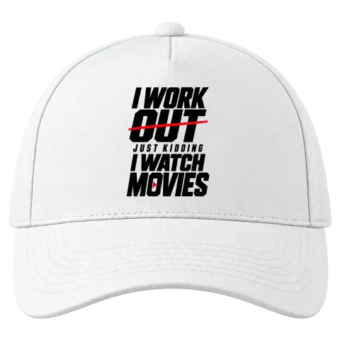 I WORK OUT just kidding I WATCH MOVIES върху Шапка — Бяло