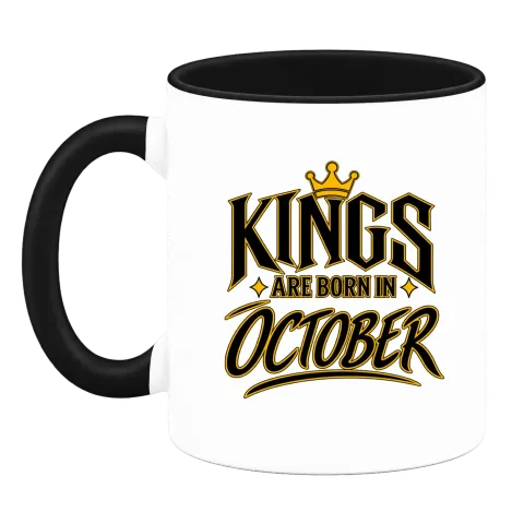 KINGS ARE BORN IN OCTOBER върху Чаша — Черна