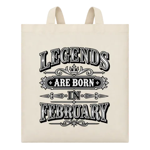 LEGENDS ARE BORN IN FEBRUARY върху Чанта — Бежово
