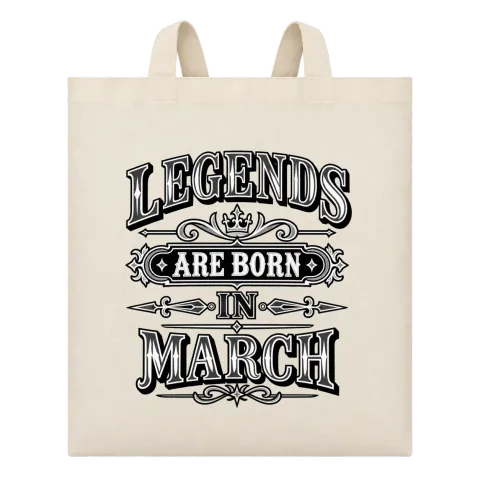 LEGENDS ARE BORN IN MARCH върху Чанта — Бежово