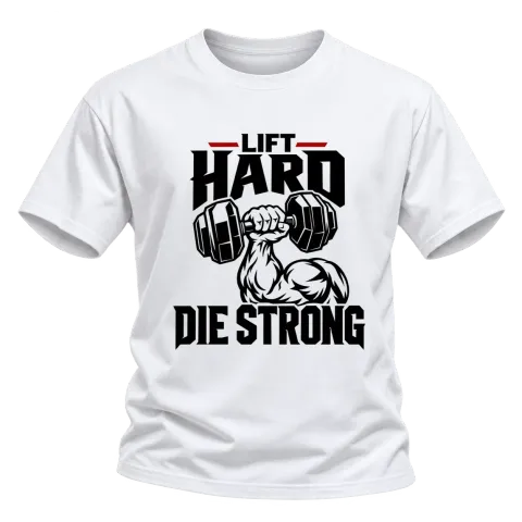 lift HARD die strong върху Тениска — Бяло