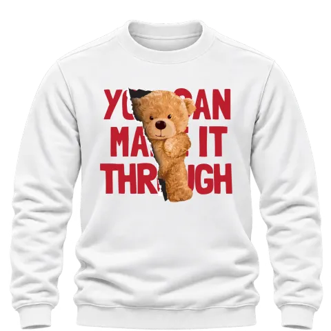 Мече You Can Make It Through върху Блуза — Бяло