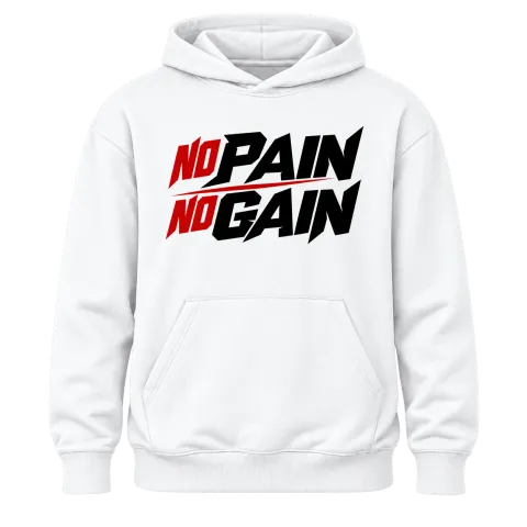 no PAIN no GAIN върху Худи — Бяло