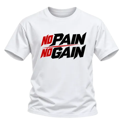 no PAIN no GAIN върху Тениска — Бяло