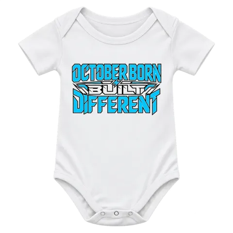 OCTOBER BORN  BUILT DIFFERENT върху Боди — Бяло