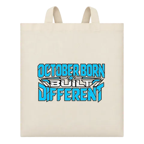 OCTOBER BORN  BUILT DIFFERENT върху Чанта — Бежово