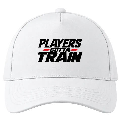 PLAYERS gotta TRAIN върху Шапка — Бяло
