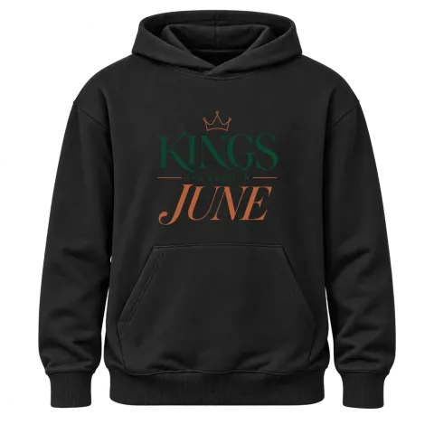 THE KINGS ARE BORN IN JUNE върху Худи — Черно