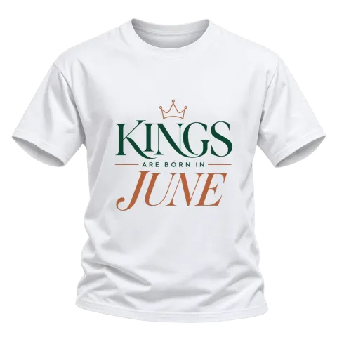 THE KINGS ARE BORN IN JUNE върху Тениска — Бяло