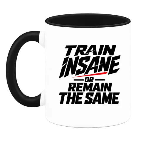 train insane or remain the same върху Чаша — Черна