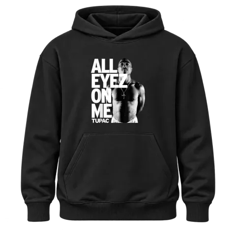 Tupac 2Pac All Eyes on Me върху Худи — Черно