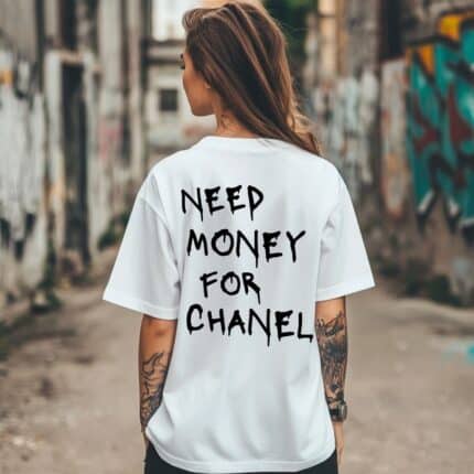 Овърсайз Тениска Need Money For CHANEL WHITE WOMEN