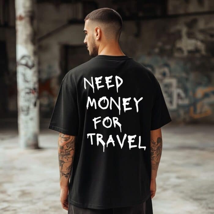 Овърсайз Тениска Need Money For TRAVEL BLACK MAN